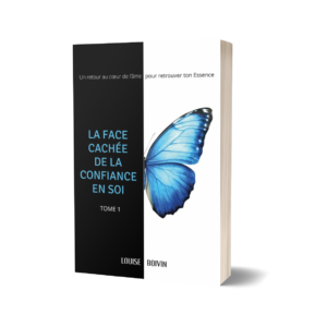 Louise Boivin - La face cachée de la confiance en soi