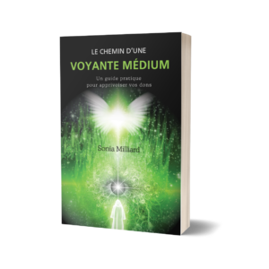 Sonia Milliard - Le chemin d'une voyante médium