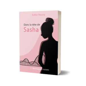 Esther Roussy - Dans la tête de Sasha